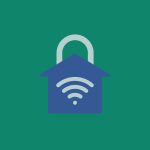 4 reasons you need a VPN at home