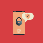 The ultimate guide to phone security: How to protect your mobile device