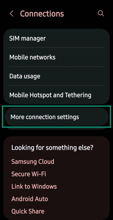 Android “Connections” screen with “More connection settings” highlighted.