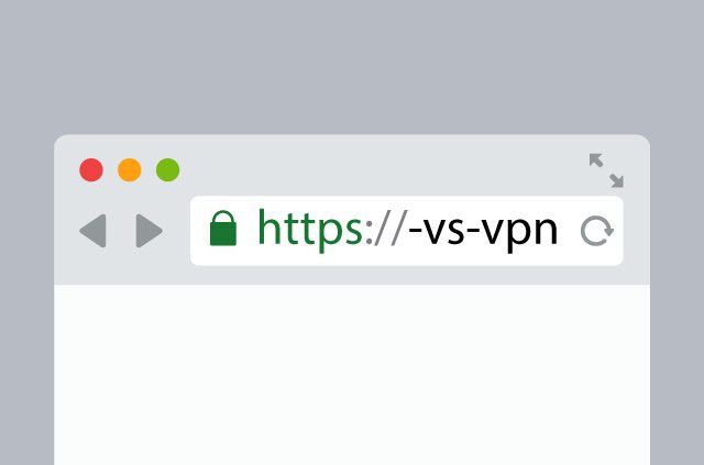 HTTPS vs. VPN: What’s the difference, and do you need both?